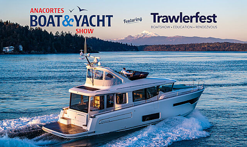 2026 Anacortes Boat & Yacht Show Featuring Trawlerfest