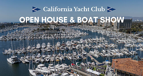 California Yacht Club June Open House & Boat Show